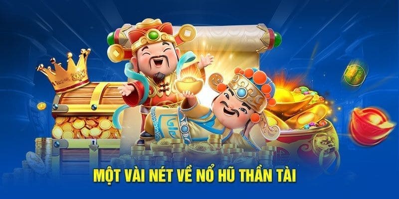 Slot thần Tài Đến VF555 - Hướng Dẫn Chi Tiết Cách Chơi Từ A Đến Z